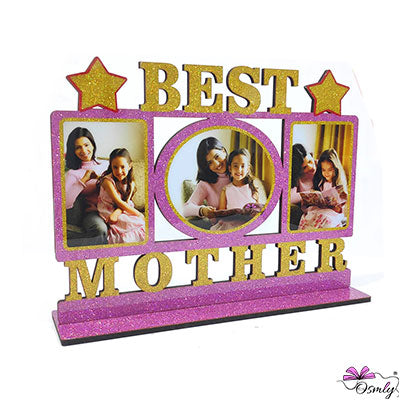 Best Mother Glitter Standee - Premium Glitter MDF Frame from OSMLY - Just Rs. 599! Shop now at BusienssJi